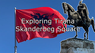 People WARNED me NOT TO COME to Albania! Day 1 - Skanderbeg Square