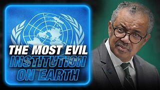 VIDEO: WHO Head Denies UN Plan For World Government, Learn The True History Of The Most Evil Institution On Earth