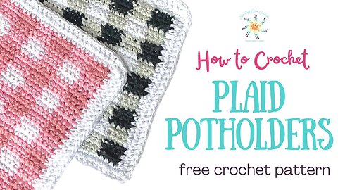 "Cozy Plaid Delights: Crochet Pot Holders for Kitchen Comfort"