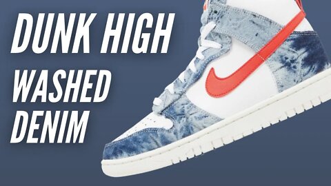 Nike Dunk High 'Washed Denim' Unboxing & Review