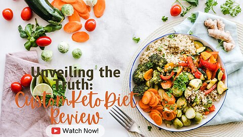 Unveiling the Truth: CustomKetoDiet Review