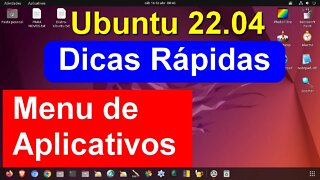 Menu de aplicativos no Linux Ubuntu 22.04 - Dicas Rápidas Linux Ubuntu