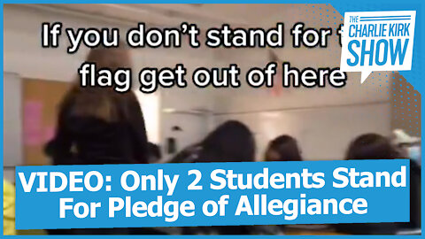 VIDEO: Only 2 Students Stand For Pledge of Allegiance