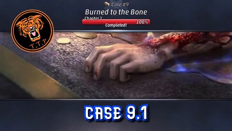 LET'S CATCH A KILLER!!! Case 9.1: Burned to the Bone