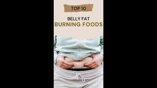 Best food to help lose belly fat | 10 best belly fat burning food | Belly fat #shorts