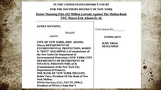 Pastor Manning Files $70M Civil Rights Violation In US Court Against Mellon Bank & NYC