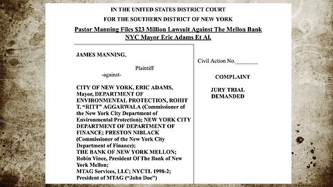 Pastor Manning Files $70M Civil Rights Violation In US Court Against Mellon Bank & NYC