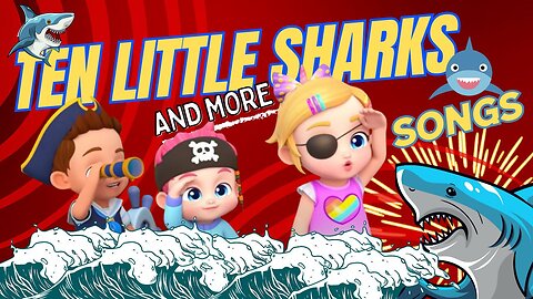 Ten Little Sharks 🦈🦈Songs | Compilations Kid Songs | Baby Cartoons | Kid Cartoons