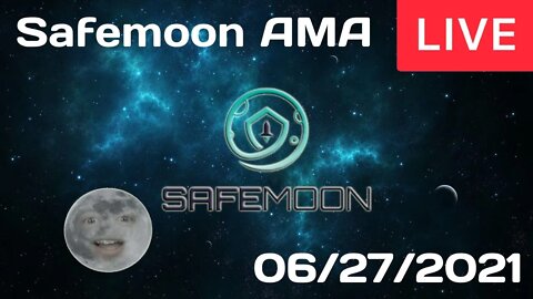 Safemoon LIVE AMA 06/27/2021