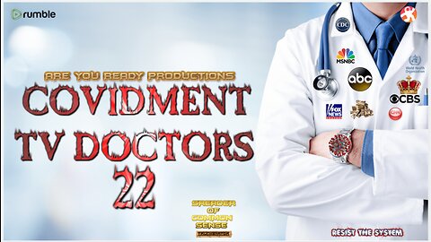 COVIDMENT TV DOCTORS 22