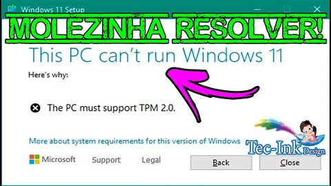Windows 11 The PC must support TPM 2.0. E Secure Boot Como Resolver De Forma Simples E Sem Enrolação