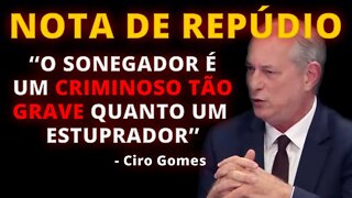 NOTA DE REPÚDIO AO CIRO GOMES