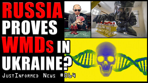 Did Russia Really Just PROVE The U.S. Hid WMDs In Ukraine??? | JustInformed News #064