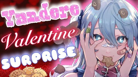 Yandere Valentine surprise ASMR Roleplay English