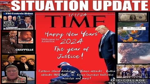 Situation Update: Happy New Year 2024! The Year Of Justice 1/3/24..