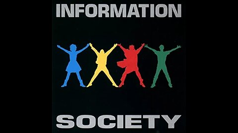 Information Society - What's on Your Mind (Pure Energy)