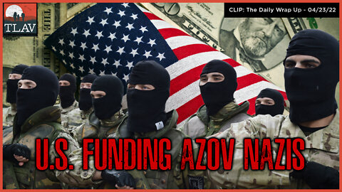 US Funding Azov Nazis