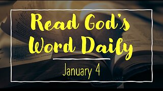 2023 Bible Reading - January 4