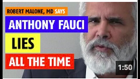 Anthony Fauci lies all the time says Robert Malone, MD