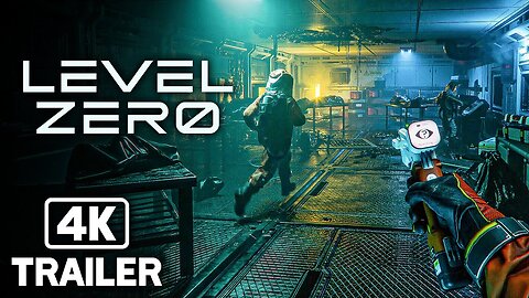LEVEL ZERO Official Gameplay Trailer (2023) 4K