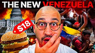 $18 Big Mac | America Becoming Venezuela (w/100% Proof)