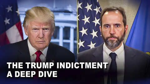 The Trump Indictment - A Deep Dive | Verdict Ep. 170