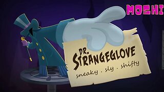 "Unleashing the Chaos: Moshi Dr Strangeglove's Ultimate Plan!"