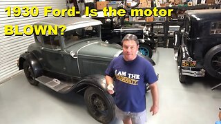 1930 Ford Model A coupe- Did I blow the motor??