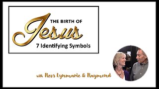 The Birth of Jesus: 7 Identifying Symbols Revealing His Callings