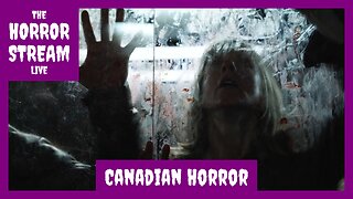 The Scariest Canadian Horror Films [Horror News Net]