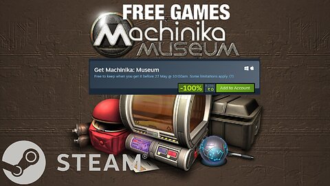 Free Game ! Machinika Museum ! Steam ! before 27 May @ 10am IST