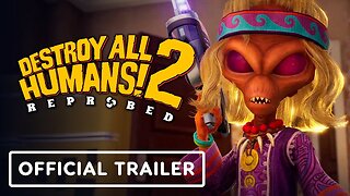 Destroy All Humans! 2 - Reprobed: Single Player - Official Announcement Trailer