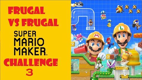 Super Mario Maker Challenge 3 Frugal VS Frugal