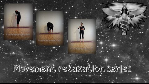 ♾︎ Movement relaxation series ♾︎