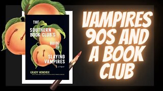 The Southern Book Club's Guide To Slaying Vampires Book Review
