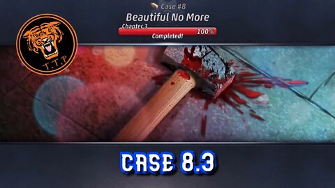 LET'S CATCH A KILLER!!! Case 8.3: Beautiful No More