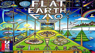 ERIC DUBAY FLAT EARTH FAQ FULL VIDEOBOOK! [FEBRUARY 25, 2024]