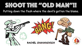 Shoot The Old Man - Rachel Chahanovich July 2nd, 2023