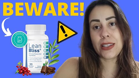 LEAN BLISS REVIEW(⛔ ALERT⚠️)LEANBLISS WEIGHT LOSS SUPPLEMENT- Lean Bliss Really Work?