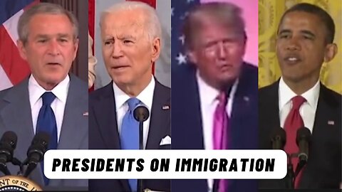 PRESIDENTS ON IMMIGRATION
