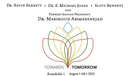 Towards Tomorrow.net - A Roundtable Discussion With Dr. Ahmadinejad - filmed 8/4/2022