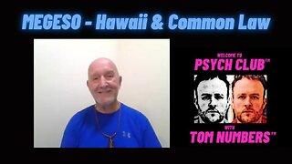 Denis MEGESO & TOM NUMBERS - The People’s Mayor of Kaua’i Hawai’i - Common Law