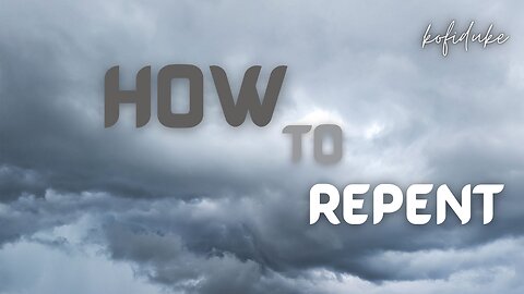 How to repent