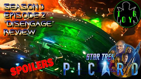 Star Trek: Picard S03E02 "Disengage" Review - SPOILERS