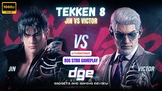 Jin VS Victor Tekken 8 Ultra Hard Gaming ROG Strix 1080p Gameplay
