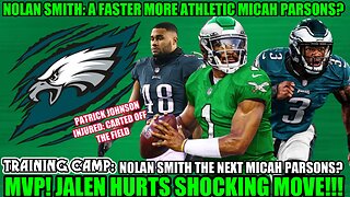 💥MVP! Jalen Hurts SHOCKING MOVE! 👀 | Nolan Smith: Like MICAH PARSONS But FASTER | INJURY NEWS ☠️