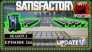 Modded | Satisfactory U7 | S3 Episode 266
