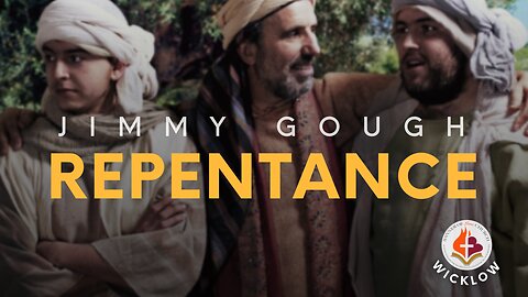 Repentance - Jimmy Gough January 28th, 2023