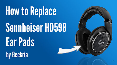 How to Replace Sennheiser HD598CS Headphones Ear Pads / Cushions | Geekria