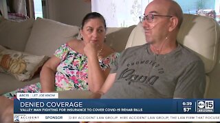 Valley man denied coverage after COVID-19 battle